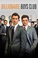 Billionaire Boys Club Poster 7