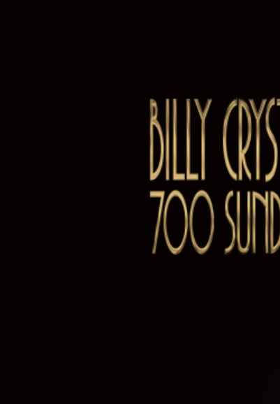 Billy Crystal 700 Sundays