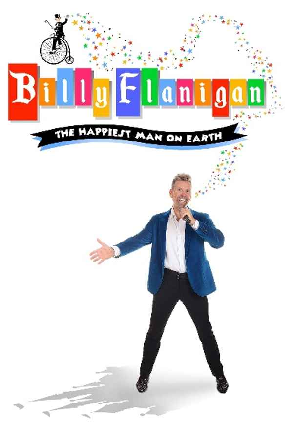 Billy Flanigan: The Happiest Man On Earth Poster 3