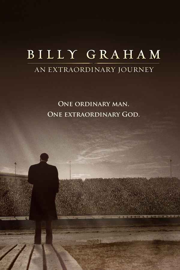 Billy Graham: An Extraordinary Journey Poster 2