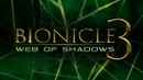 BIONICLE 3: Web of Shadows Poster 4