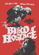 Bird Hostage Poster 1