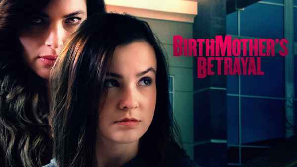 Birthmother's Betrayal Poster 1