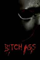 Bitch Ass Poster 4