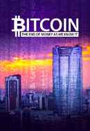 Bitcoin: The End Of Money As We Know It Poster 6
