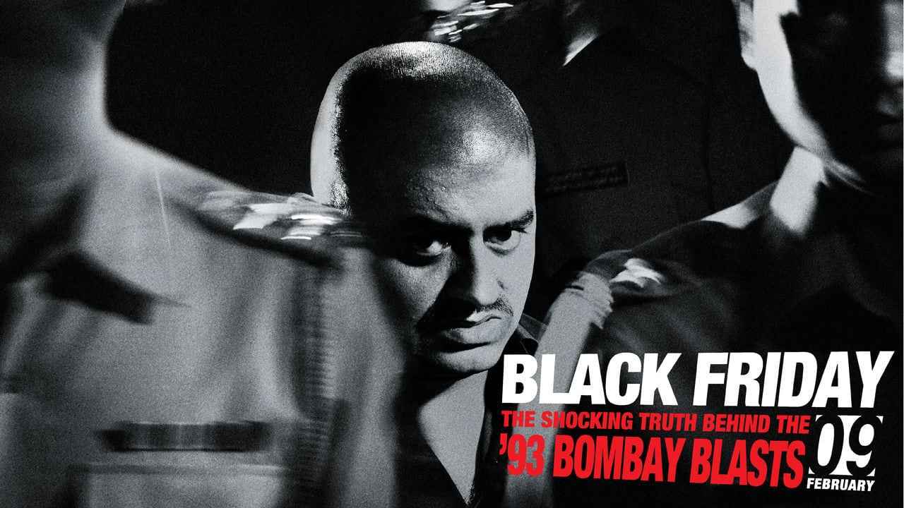 Watch Black Friday Full Movie Online, Release Date, Trailer, Cast and Songs  | Bollywood Film
