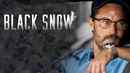 Black Snow Poster 7