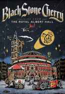 Black Stone Cherry - Live From The Royal Albert Hall... Y'All! Poster 3