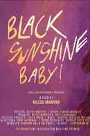 Black Sunshine Baby Poster 5