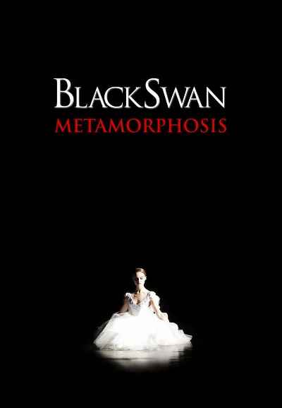 Black Swan: Metamorphosis