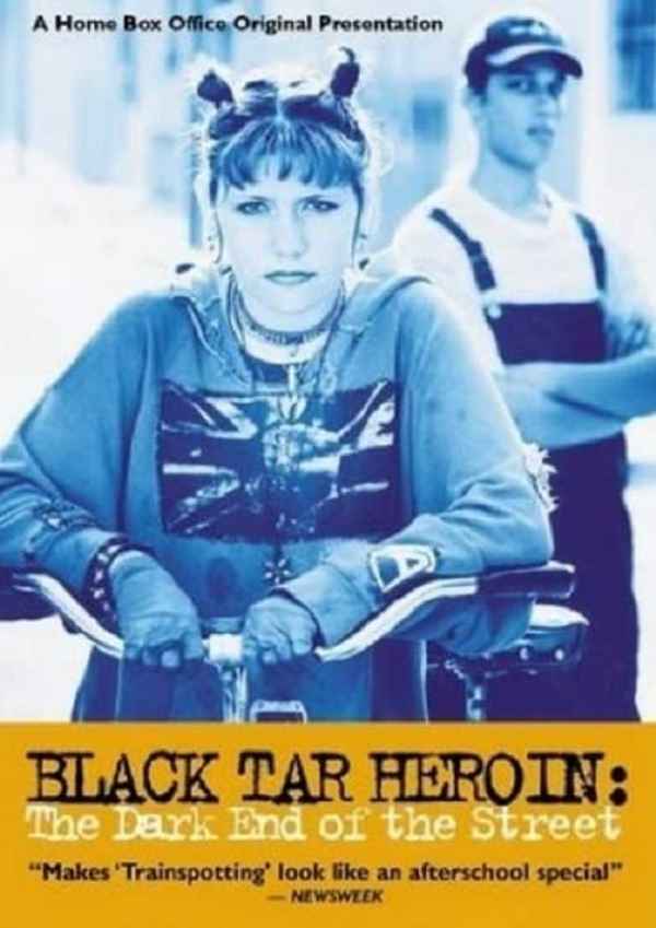 Black Tar Heroin: The Dark End of the Street Poster 1