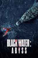 Black Water: Abyss Poster 6