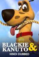 Blackie & Kanuto Poster 2