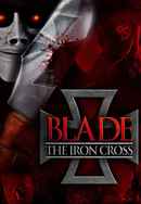 Blade: The Iron Cross Poster 6