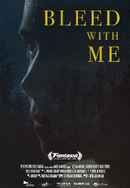 Bleed with Me Poster 4