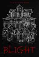Blight Poster 3