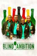 Blind Ambition Poster 6