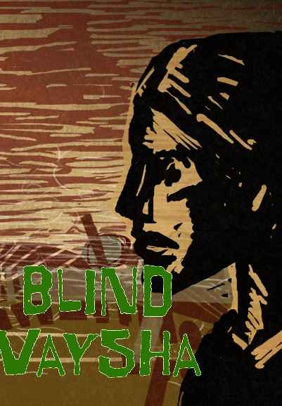 Blind Vaysha