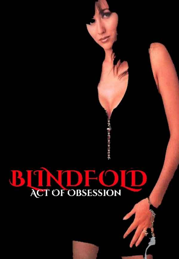 Blindfold: Acts of Obsession Poster 3