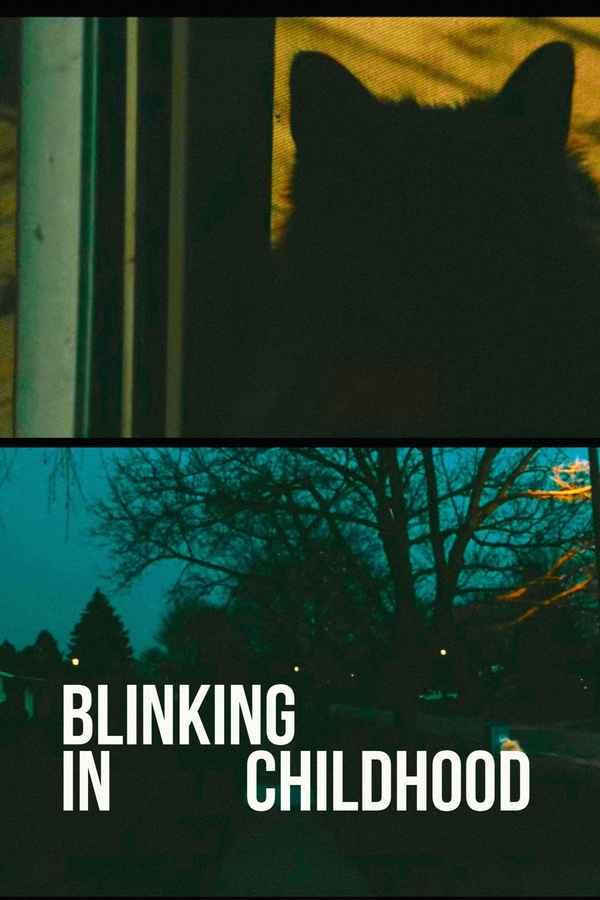 Blinking In Childhood Poster 2