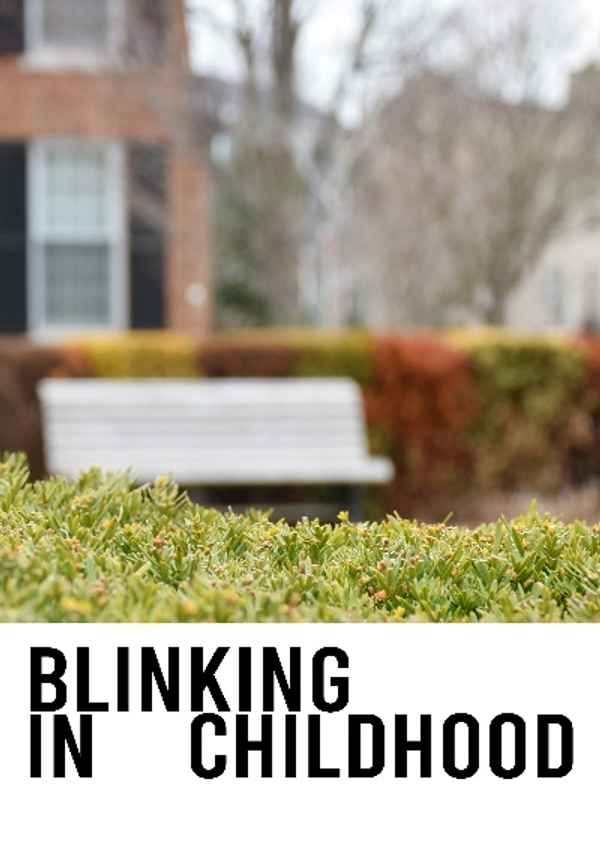 Blinking In Childhood Poster 3