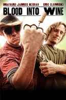 Blood Into Wine Poster 3