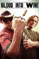 Blood Into Wine Poster 2