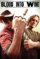 Blood Into Wine Poster 4