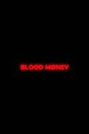 Blood Money Poster 5