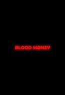 Blood Money Poster 6