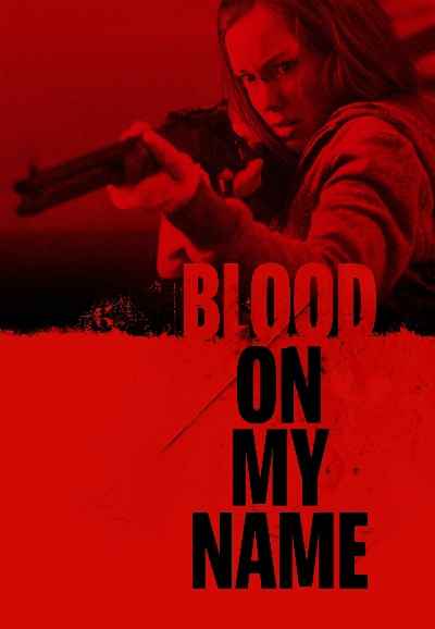 Blood on Her Name