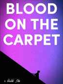 Blood on the Carpet Poster 1