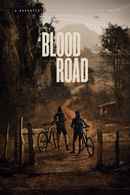 Blood Road Poster 1
