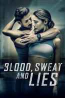 Blood, Sweat and Lies Poster 5