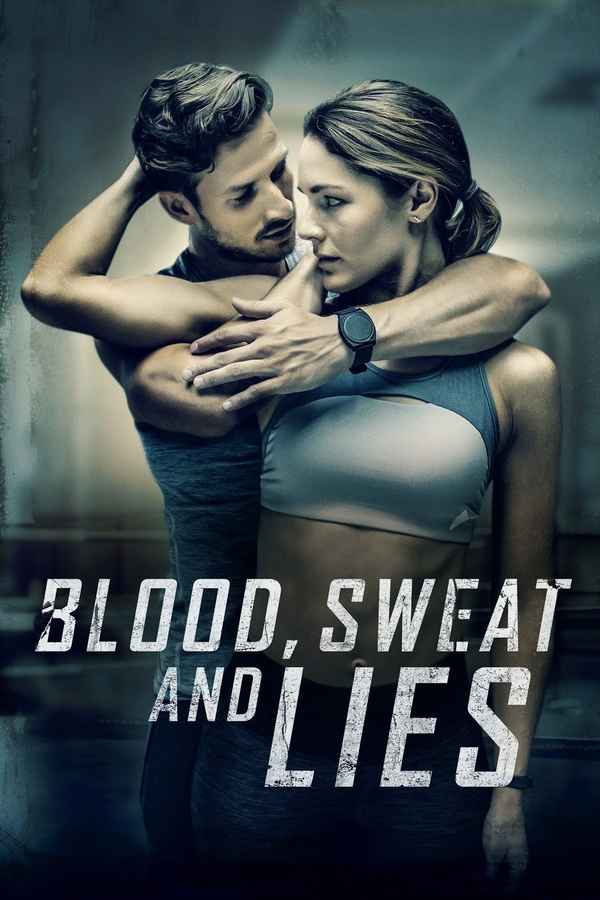 Blood, Sweat and Lies Poster 5