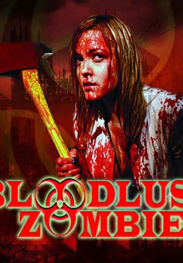 Bloodlust Zombies Poster 7