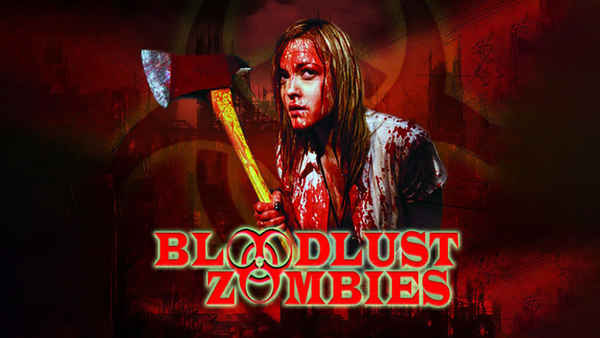 Bloodlust Zombies Poster 5