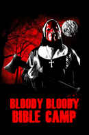 Bloody Bloody Bible Camp Poster 4
