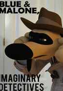 'Blue & Malone, Imaginary Detectives' Poster 4