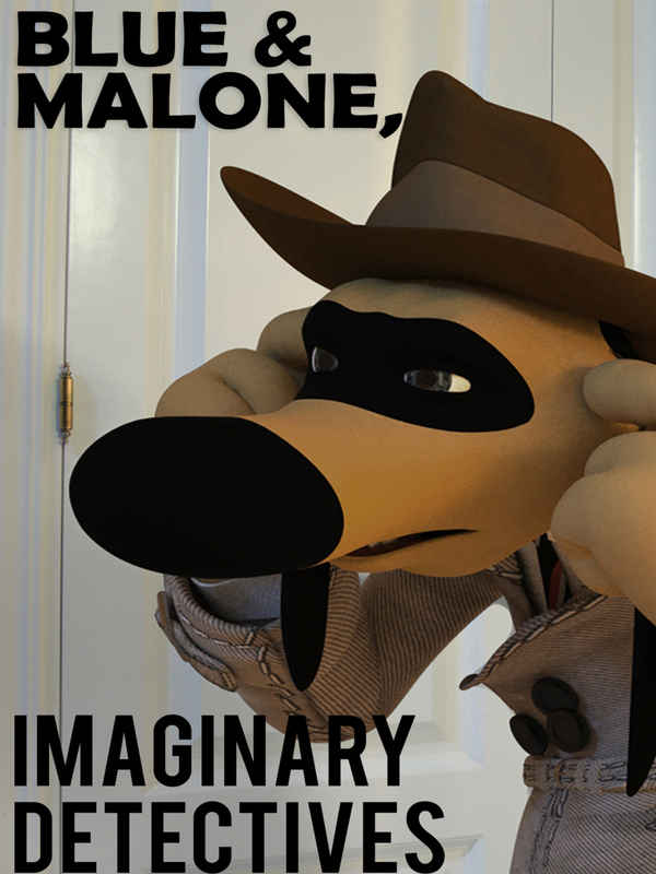 'Blue & Malone, Imaginary Detectives' Poster 1
