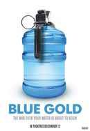 Blue Gold: World Water Wars Poster 1