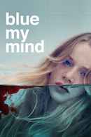 Blue My Mind Poster 7