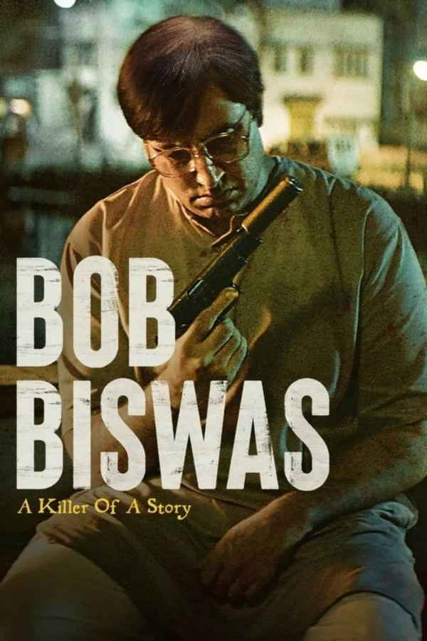 Bob Biswas Poster 1