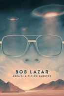 Bob Lazar: Area 51 and Flying Saucers Poster 4