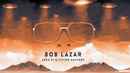 Bob Lazar: Area 51 and Flying Saucers Poster 7