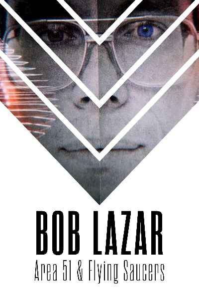 Bob Lazar: Area 51 and Flying Saucers