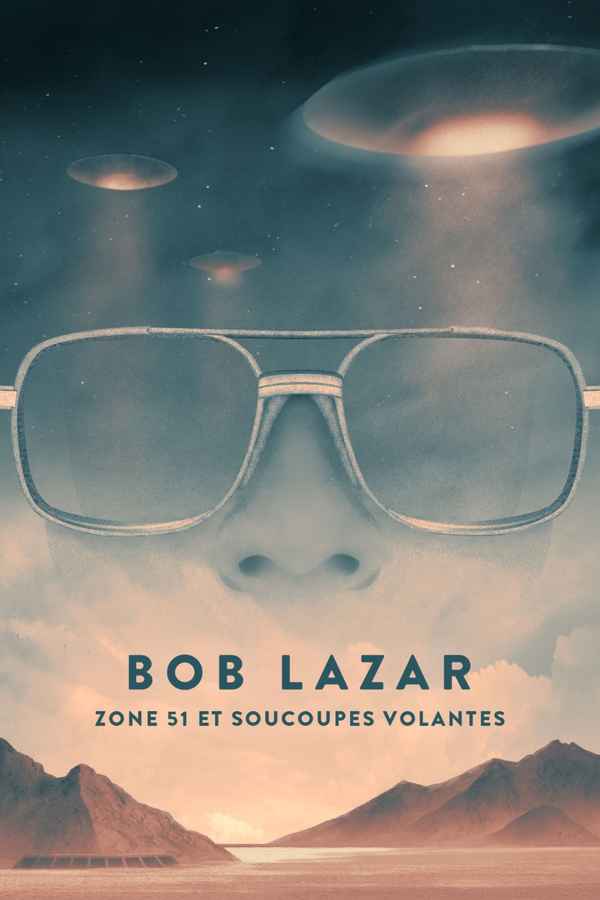 Bob Lazar: Area 51 and Flying Saucers Poster 5