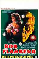 Bob le flambeur Poster 1