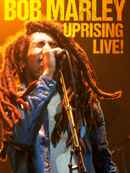 Bob Marley: Uprising Live ! Poster 2
