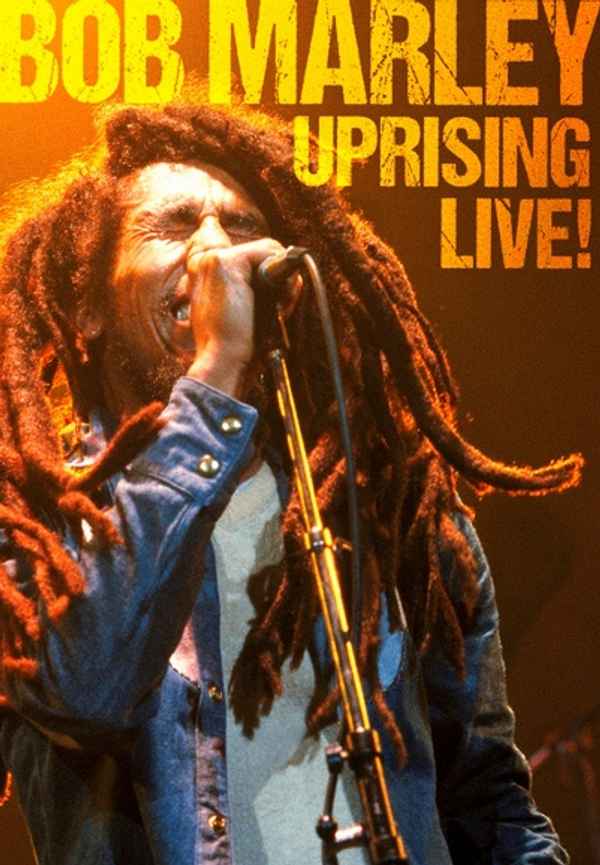 Bob Marley: Uprising Live ! Poster 4